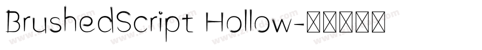 BrushedScript Hollow字体转换